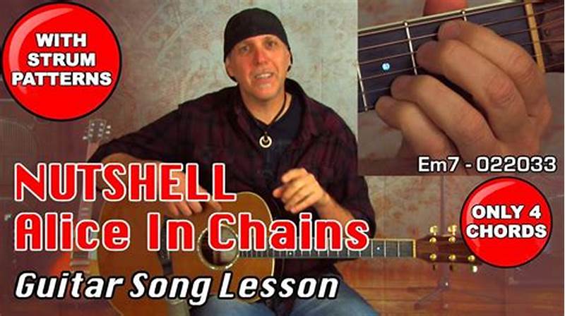 Alice In Chains Nutshell Strumming Pattern