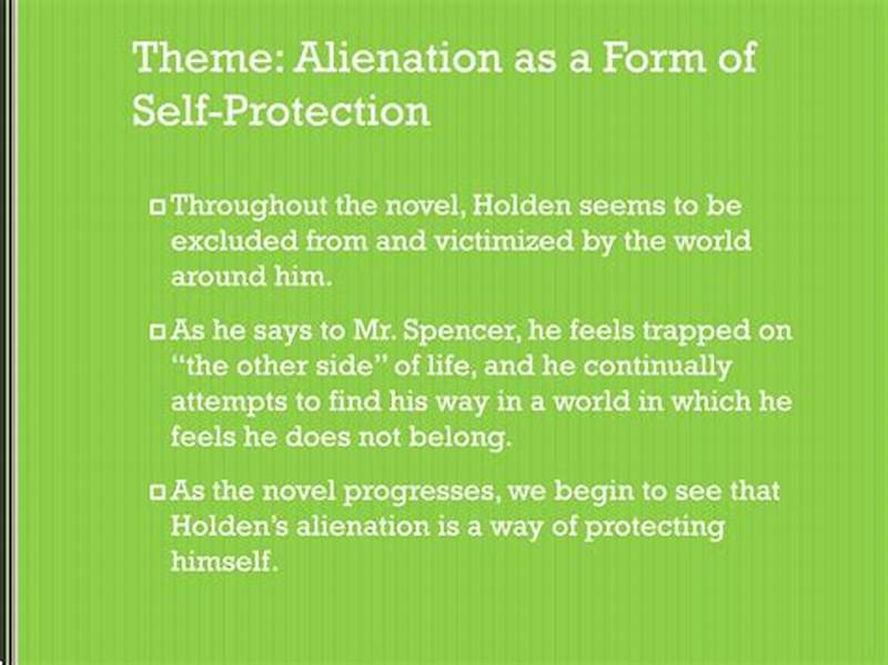 Alienation As A Form Of Self Protection