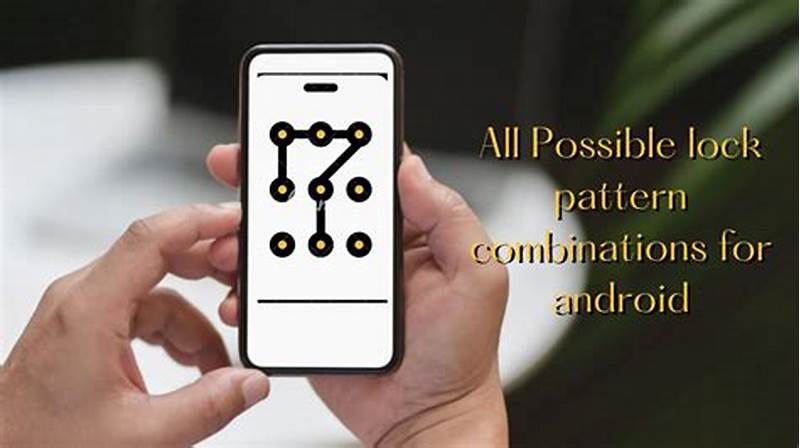 All Possible Combinations For A Pattern Lock