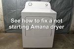 Amana Dryer Not Starting