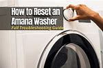 Amana Washer Troubleshooting Help