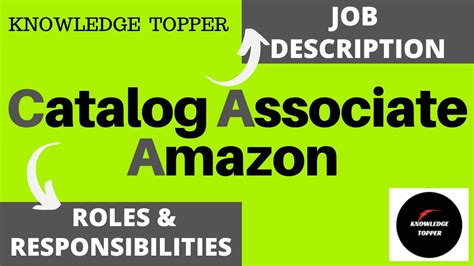 Amazon Catalog Associate Job Description