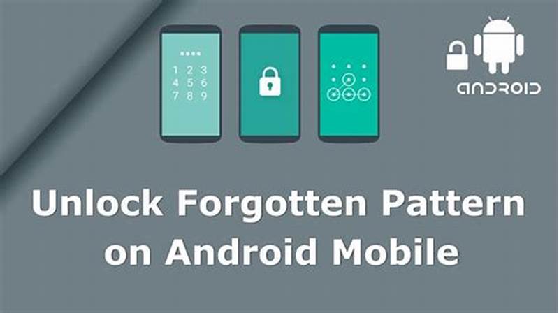 Android Phone Unlock Pattern Forgotten