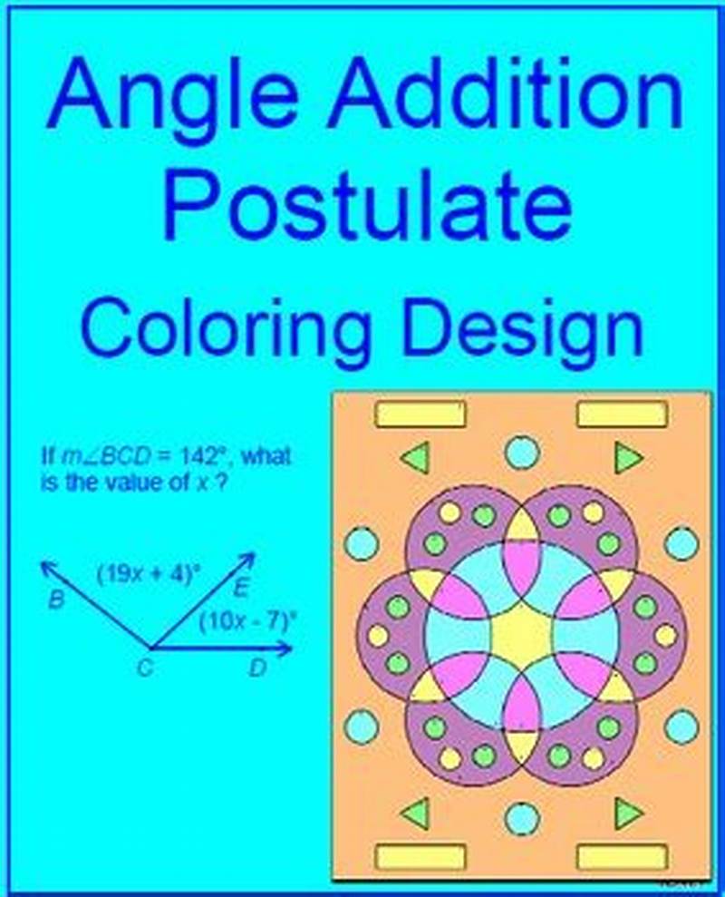 Angle Addition Postulate Worksheet Coloring Activity