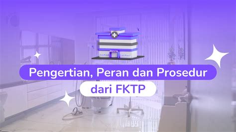 Apa itu FKTP