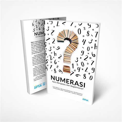 Apa yang Dimaksud Numerasi