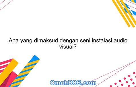 Apa yang dimaksud audio visual