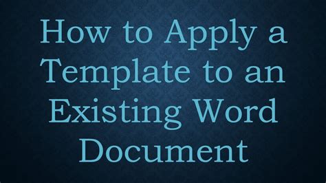Apply Template To Existing Word Document