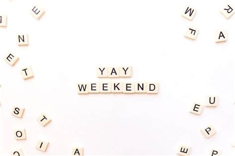 Arti Weekend