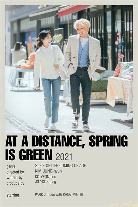 At a Distance, Spring is Green