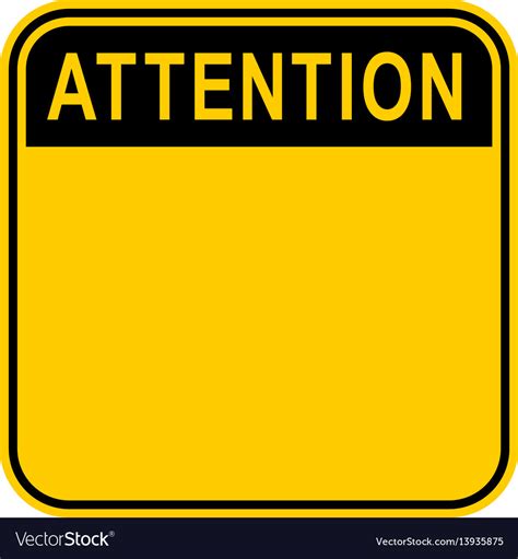 Attention Sign Template