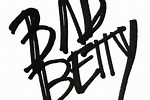 Bad Betty Username