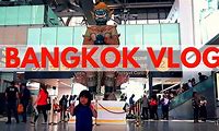 Bangkok vlog
