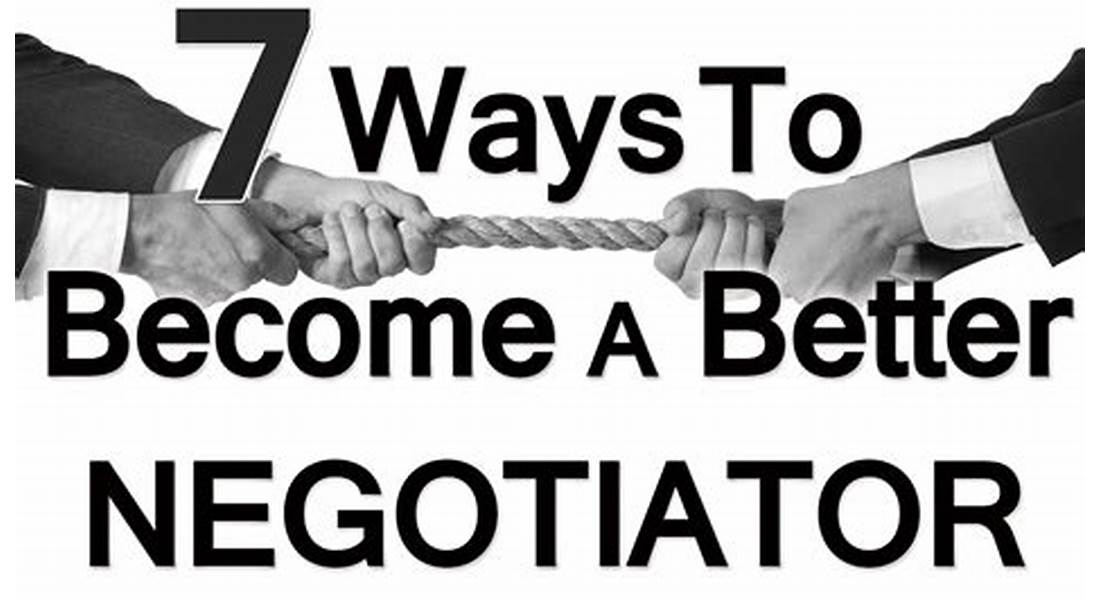 Be Confident and Be Ready to Negotiate