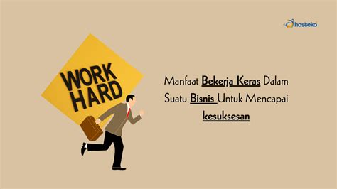 Bekerja Keras
