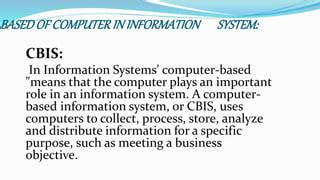 Benefits of Computer-Based Information Systems