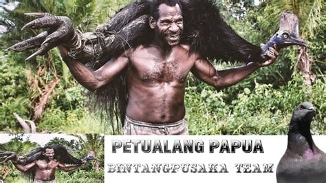 Berburu Papua
