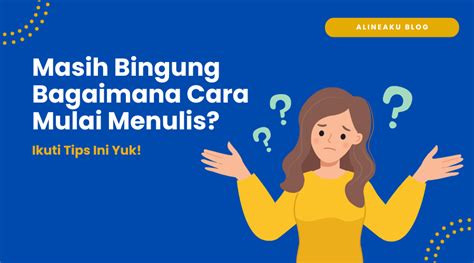 Bingung Menulis