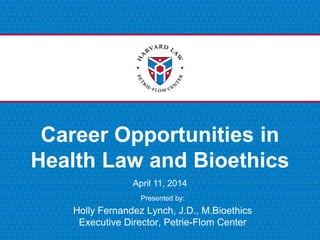 Bioethics Career Opportunities