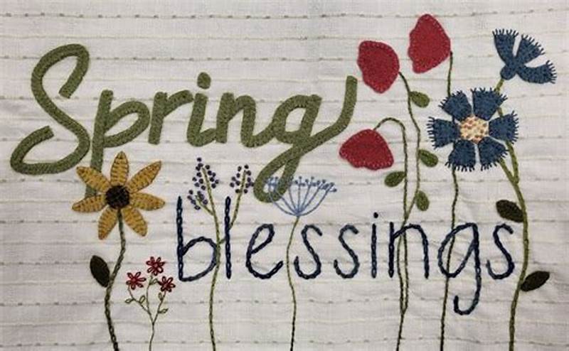 Blessings Of Spring Quilt Pattern