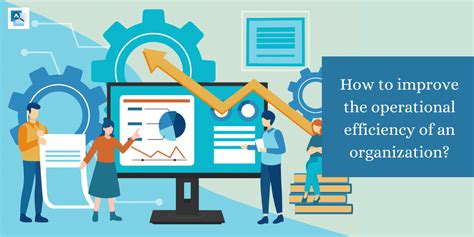 Boosting Business Performance: Strategies for Operational Efficiency Improvement