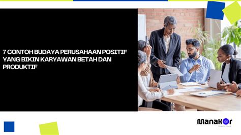 Budaya Perusahaan Positif