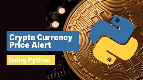 Building a Crypto Price Alert Bot Using Python (Live Code)
