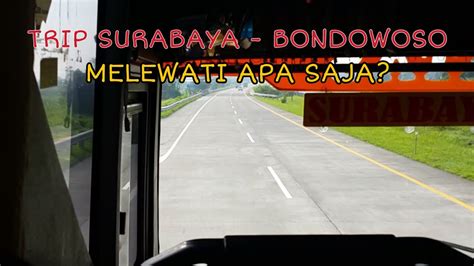 Jadwal Bus Bondowoso Surabaya