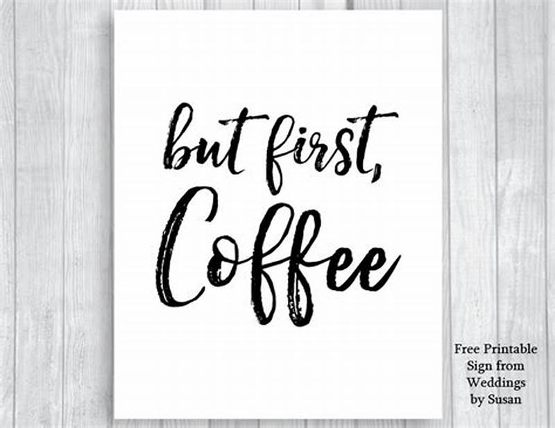 But First Coffee Sign Printable