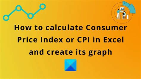 Consumer Price Index Calculation and Chart