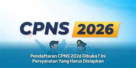 CPNS & PPPK 2025: Jadwal Bocor, Syarat Terungkap
