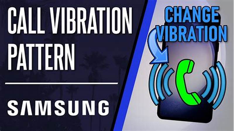 Call Vibration Pattern