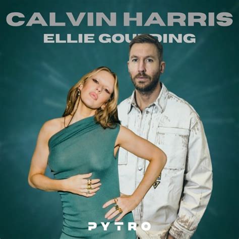 Calvin Harris Ellie Goulding