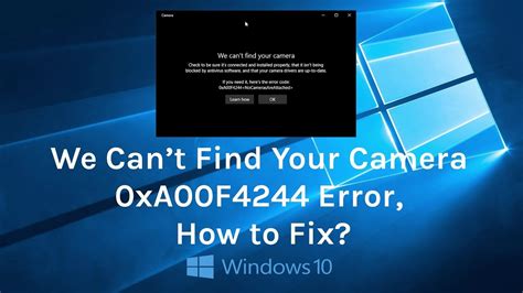 Understanding Camera Error 0xa00f4244
