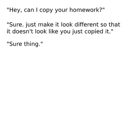 Can I Copy Your Homework Meme Template