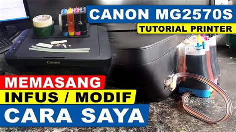 Cara memasang tabung infus pada printer Canon MG2570