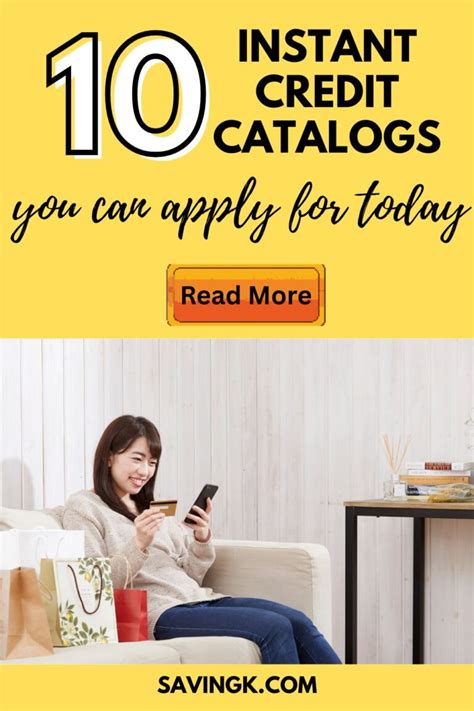 Catalogs That Give Instant Credit