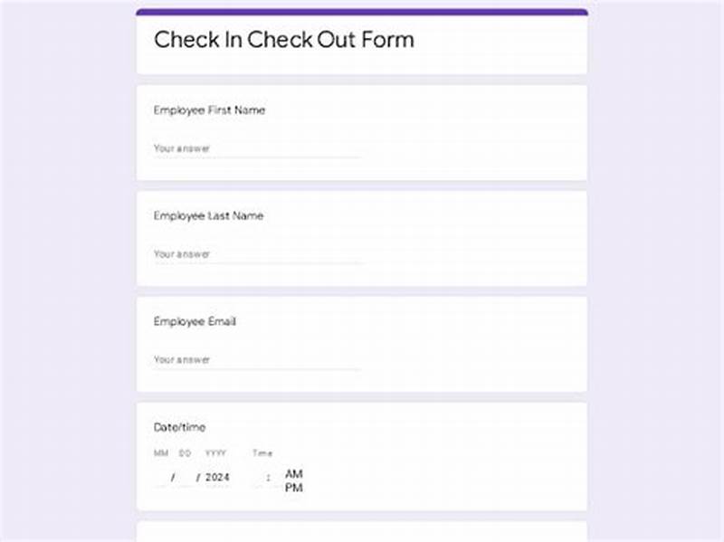Check In Check Out Google Form