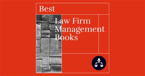 Choosing the Best Law Firm Management for Civil Litigation: A Comprehensive Guide