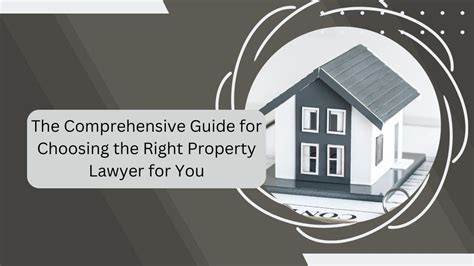 Choosing the Best Property Lawyer in Court: A Comprehensive Guide