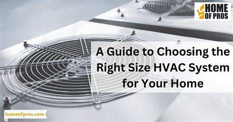 Choosing the Right HVAC System