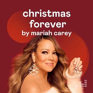 Christmas Forever By Mariah Carey