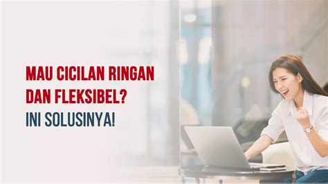 Cicilan Fleksibel