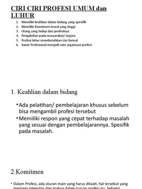 Ciri-Ciri Utama Sebuah Profesi