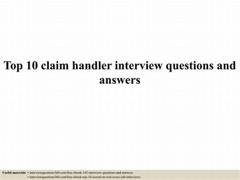 Claim Handler Interview Questions And Answers