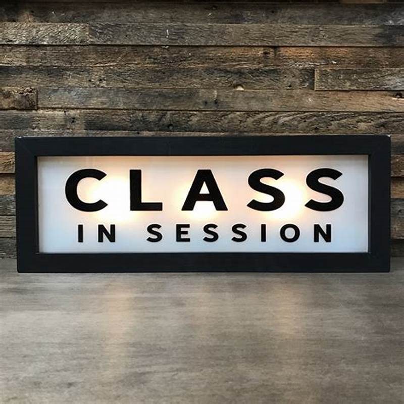 Class In Session Sign Printable