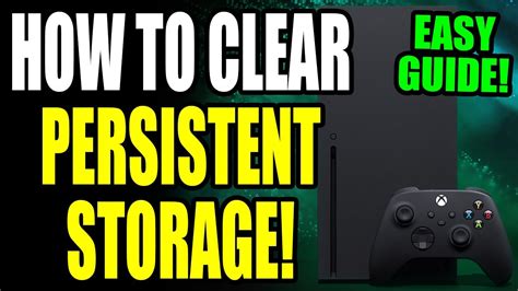 Clear Persistent Storage on Xbox