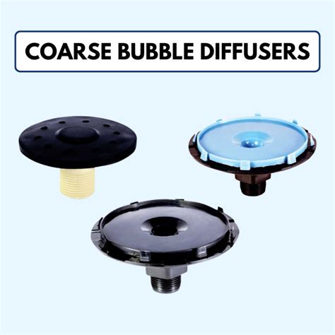 Coarse Bubble Diffuser