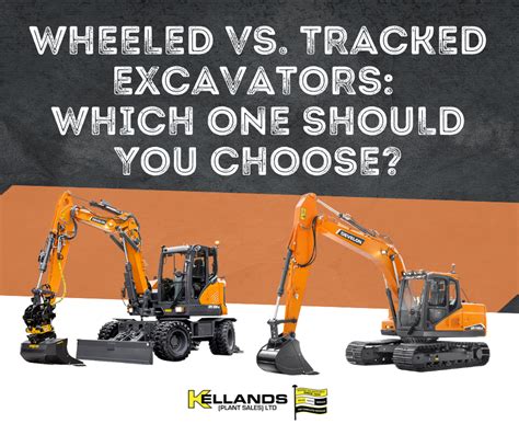 Comparing Wheeled vs Tracked Excavators
