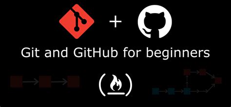 Complete Guide to Using Git and GitHub for Version Control
